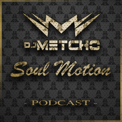 Soul Motion - Dj Metcho