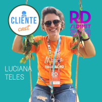 #20 Cliente Cast no RD Summit– Com Luciana Teles do Vagas.com