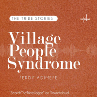 The Village People Syndrome by Ferdy Adimefe
