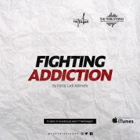 The Tribe Stories VII (Fighting Addictions by Ferdy Adimefe)