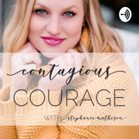 Episode 15 - Courage Babe, Courage 