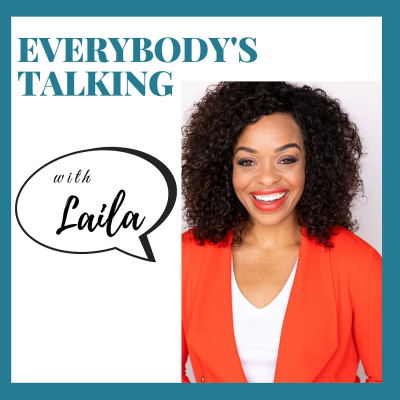 Everybodys Talking With Laila