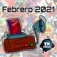 ZNPodcast #114 - Reseñotrón febrero 2021