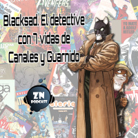 ZNPodcast #141 - Blacksad: El detective con 7 vidas de Canales y Guarnido