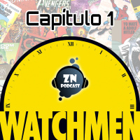ZNPodcast #54 - Watchmen HBO: primer capítulo