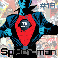 ZNPodcast #18 - Spiderman de Dan Slott