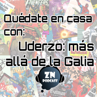 ZNP #Quedateencasa - Uderzo: más allá de la Galia
