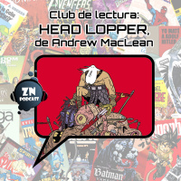 ZNP #ClubVeraniegoZN - Head Lopper, de Andrew MacLean