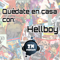 ZNP #Quedateencasa - Hellboy, de Guillermo del Toro