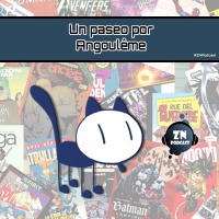 ZNPodcast #197 - Un paseo por Angoulême