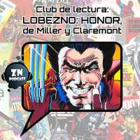 ZNP #ClubVeraniegoZN - Lobezno: Honor, de Chris Claremont y Frank Miller