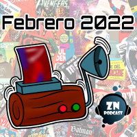 ZNPodcast #156 - Resentildeotroacuten febrero 2022