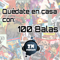 ZNP #Quedateencasa - 100 Balas