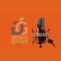 Growth Groups Podcast | Putting the Discipline in Discipleship