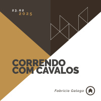 Correndo Com Cavalos - Fabricio Galego