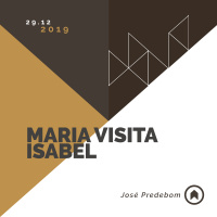 Maria Visita Isabel - José Predebom