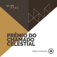Prêmio Do Chamado Celestial - Fábio Zimieski