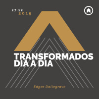 Transformados Dia A Dia - Edgar Dallegrave