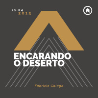Encarando O Deserto - Fabricio Galego