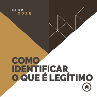 Como Identificar O Que É Legítimo?