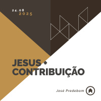 Jesus + Contribuição - José Predebom