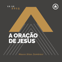 (Jovens) A Oração De Jesus - Mauro Silas Zambiasi