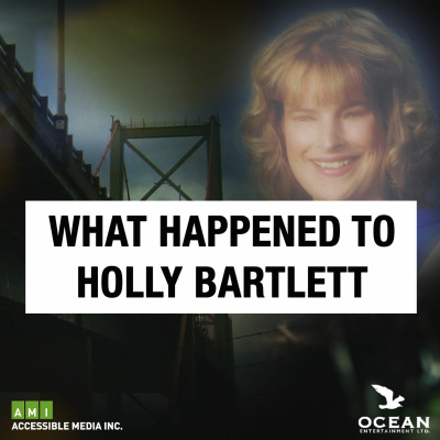 What Happened To Holly Bartlett