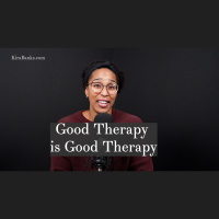 Good Therapy is Good Therapy