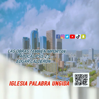 Las obras también importan Apocalipsis 2/5/Edgar Calderon/Palabra Ungida