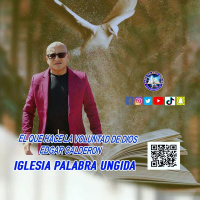 el que hace la voluntad de Dios/Edgar Calderon /Palabra Ungida