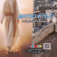 Mateo 4/12-17/Edgar Calderon/Palabra Ungida