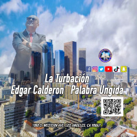 La Turbación/Edgar Calderon/Palabra Ungida
