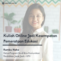 Kuliah Online Jadi Kesempatan Pemerataan Edukasi