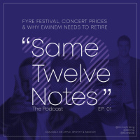 EP. 01: Fyre Festival, Concert Prices amp Why Eminem Needs To Retire