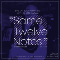 S5 Ep 6: Life on tour with TDE