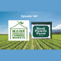 Farmers Markets - How are they so beneficial to so many? Episode 140