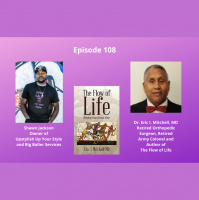 Episode 108 - Using Personal Development to Overcome Challenges with Shawn Jackson  Dr. Eric I. Mitchell
