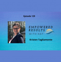 Why, What  How to Make a Successful Career Transition with Kristen Tagliamonte-Episode 129