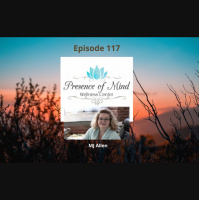 Creating New Habits to Reach Your Goals with MJ Allen of Presence of Mind Wellness Studio - Episode 117