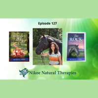 Holistic Care, Nutrition  Communication for Animals - Michele Lowry, Nikoe Natural Therapies - Episode 127