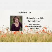 Boost Your Immunity Defense System - Mary Moskowitz, Functional Medicine Health Coach