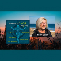 Episode 91 - How Yoga Can Help You Through Addiction Recovery with Susan Giarolo