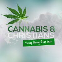 Cannabis  Christians: Seeing Through the Haze