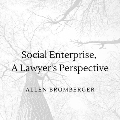 Social Enterprise: A Lawyers Perspective