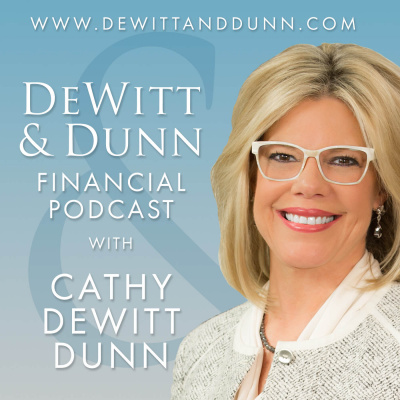 Dewitt And Dunn Financial Podcast
