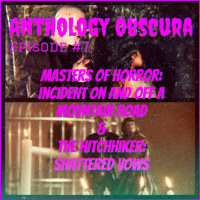 Incident On and Off a Mountain Road and Shattered Vows