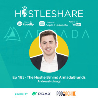Andreas Hufnagl - The Hustle Behind Armada Brands