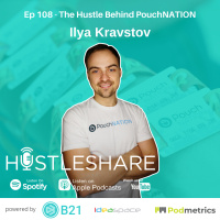 Ilya Kravstov - The Hustle Behind PouchNATION
