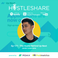 Javi Lorenzana - The Hustle Behind Up Next 
