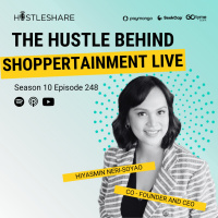 Hiyasmin Neri-Soyao - The Hustle Behind Shoppertainment Live